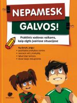 Viršelio dail. Eglė Ratkevičiūtė Viršelio dail. Eglė Ratkevičiūtė
