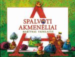 Viršelio dail. Diana Radavičiūtė Viršelio dail. Diana Radavičiūtė